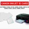 Canon Inkjet PVC ID Card Pack of 100 PCs for Canon Printers G1000, G2000, G2010, G3000, G3010, G4000, G4010 Printer card